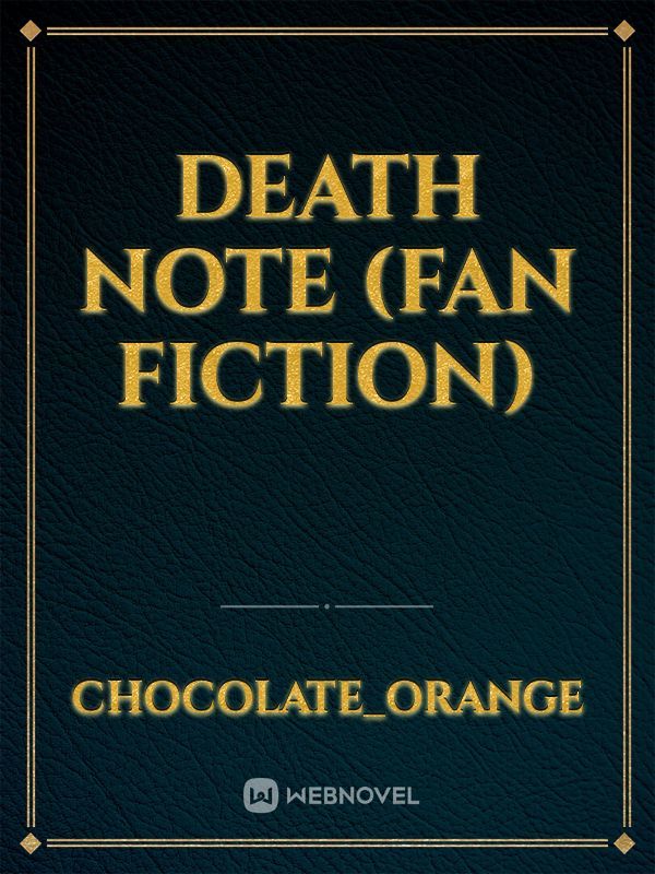Death Note (Fan Fiction)