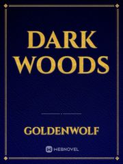 Dark Woods Book