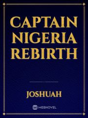 CAPTAIN NIGERIA REBIRTH Book