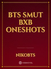 bts smut bxb oneshots Book