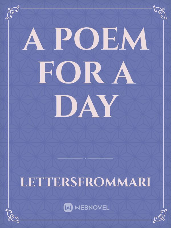 A Poem for a Day
