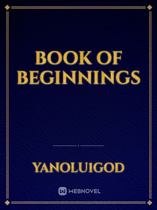 book of beginnings