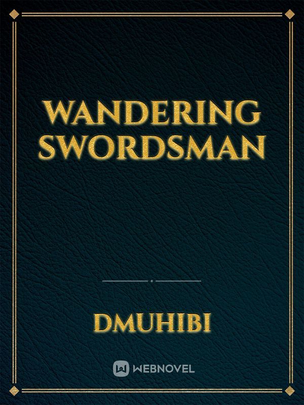 Wandering Swordsman