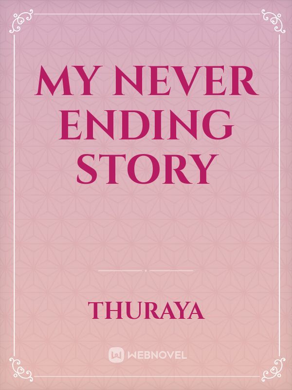 my never ending story