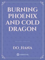 Burning Phoenix and Cold Dragon Book