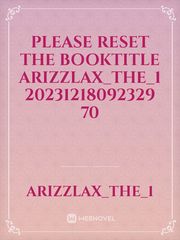 please reset the booktitle Arizzlax_the_1 20231218092329 70 Book