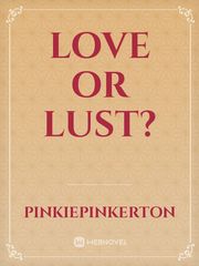 Love or Lust? Book