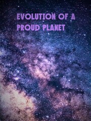 Evolution Of A Proud Planet Book