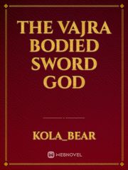 The vajra bodied sword God Book
