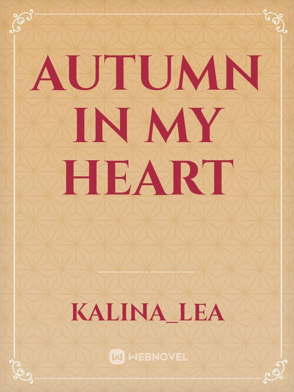 Autumn in My Heart Book