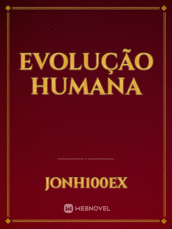 EVOLUÇÃO HUMANA Book
