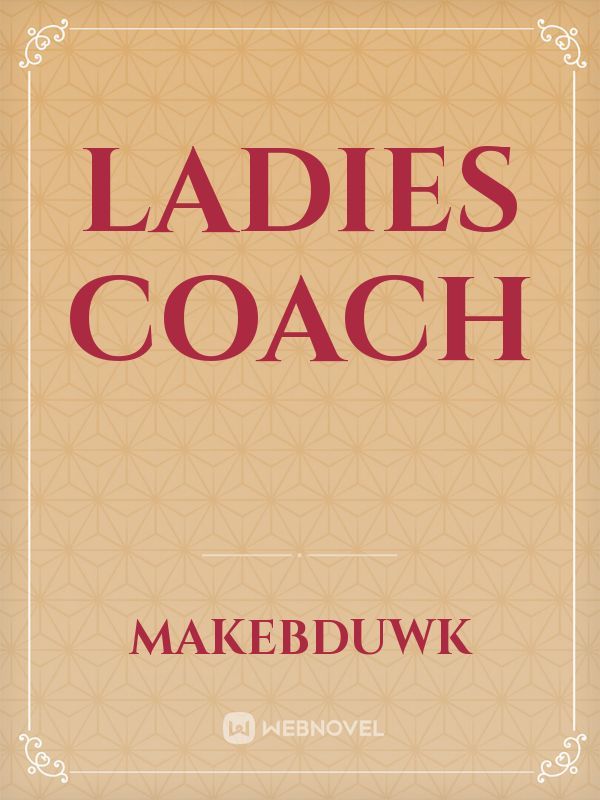 ladies coach