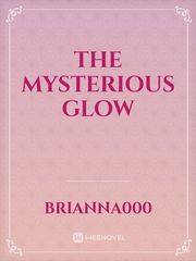 The mysterious glow Book