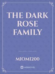 the dark rose family Book