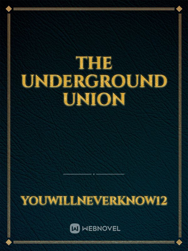 The Underground Union Book