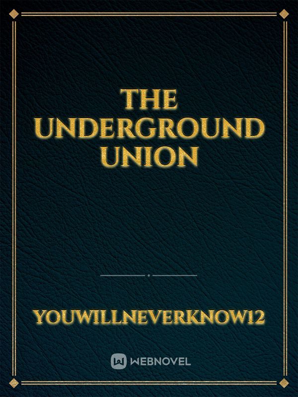 The Underground Union Book