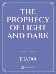 The Prophecy of Light and Dark Book