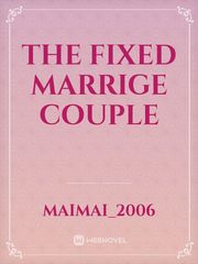 THE FIXED MARRIGE COUPLE Book