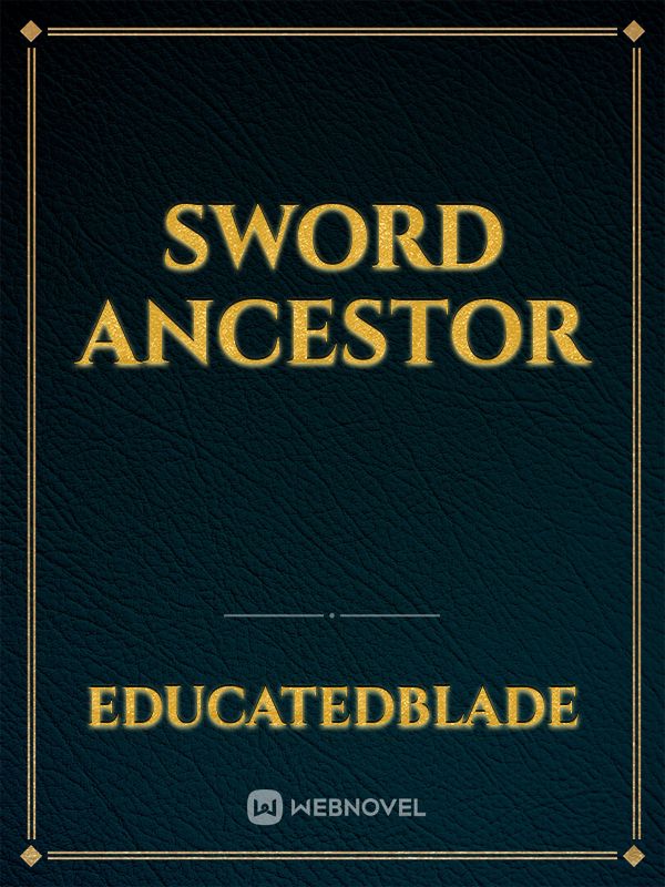 Sword Ancestor