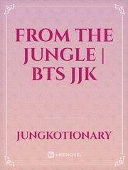 From the Jungle | BTS JJK Book