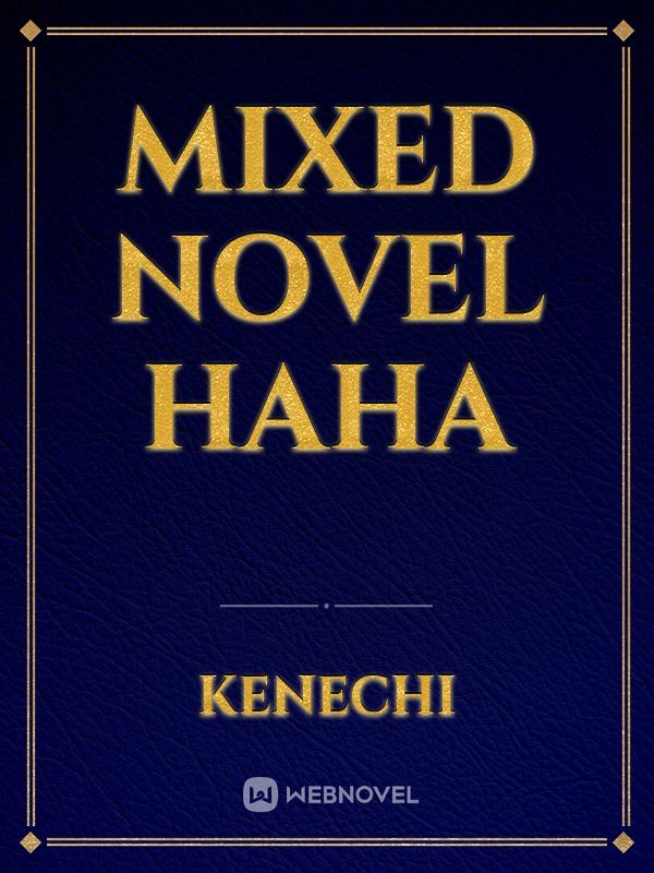Mixed Novel Haha Book