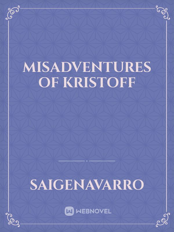 Misadventures of Kristoff Book