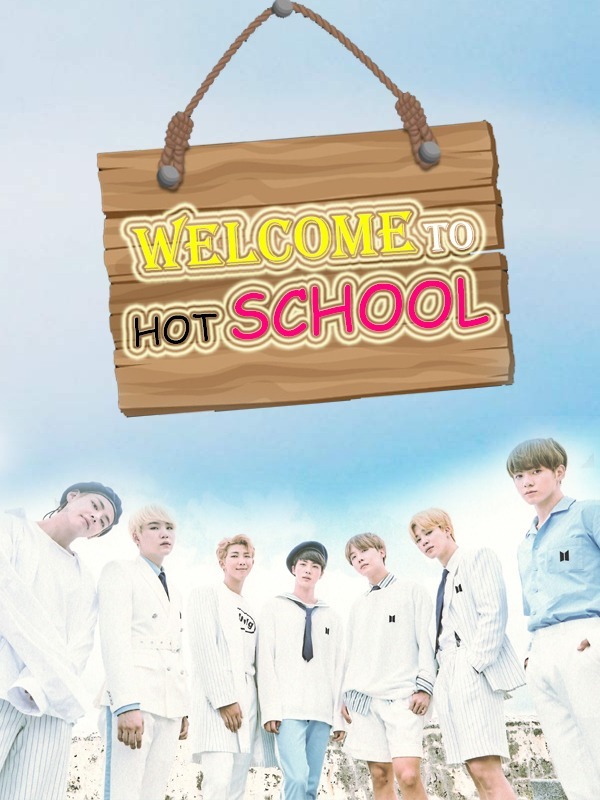 Welcome To Hot School 2019