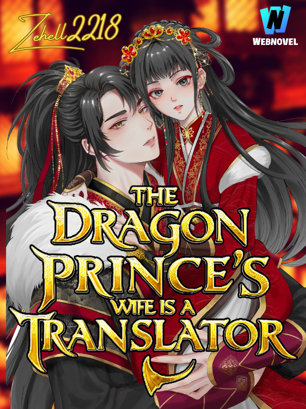 The Dragon Prince's Wife is a Translator