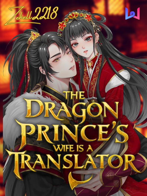 The Dragon Prince's Wife is a Translator