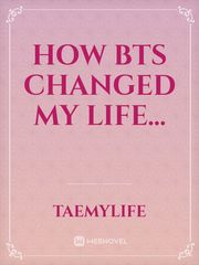 How BTS changed my life... Book