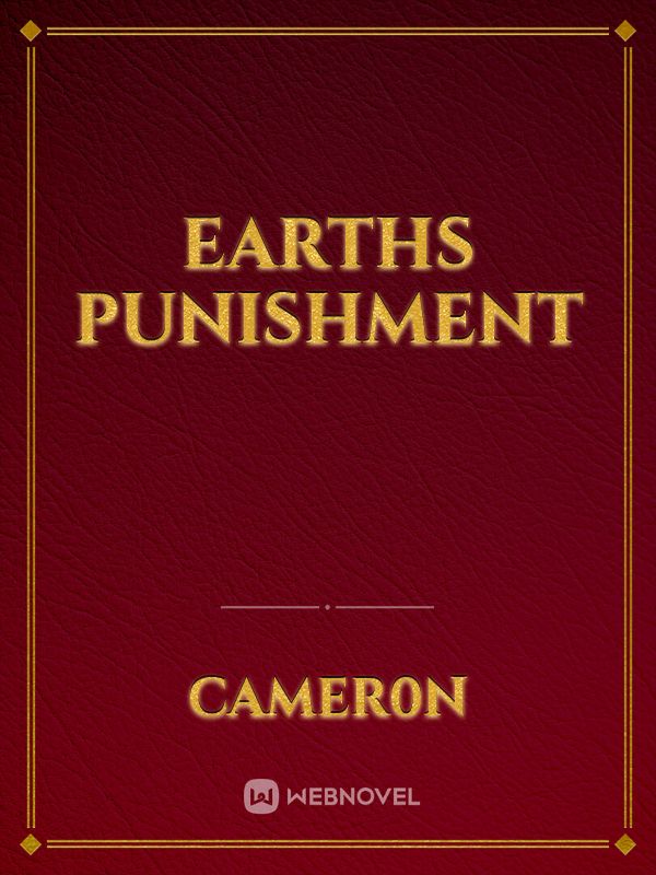 Earths Punishment
