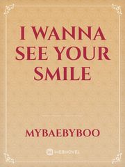 I wanna see your smile Book