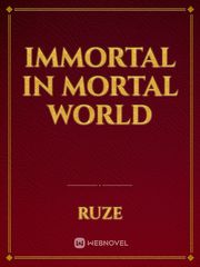Immortal in Mortal World Book