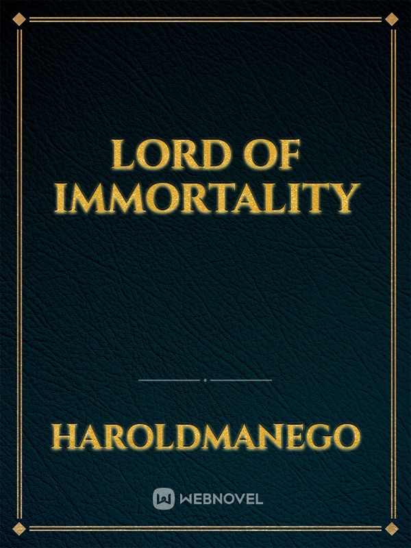 Lord of Immortality