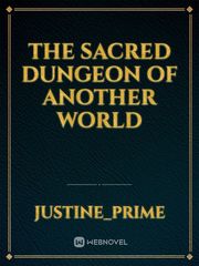 The Sacred Dungeon Of Another World Book