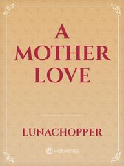 A mother love Book