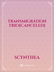 Transmigration Trio[Canceled] Book