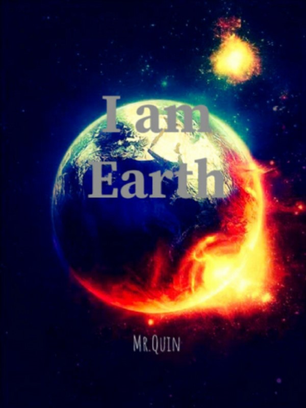 I am Earth
