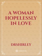 A woman hopelessly in Love Book