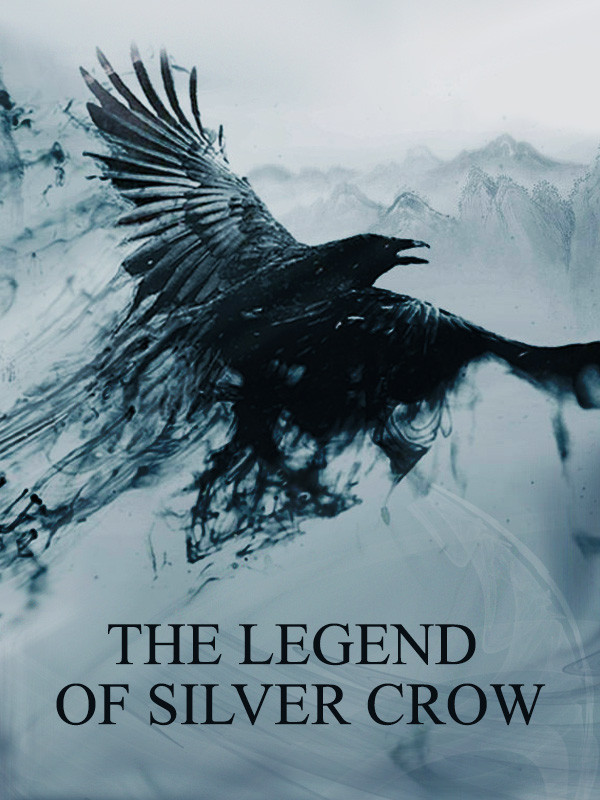The Legend of Silver Crow