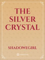 The Silver Crystal Book