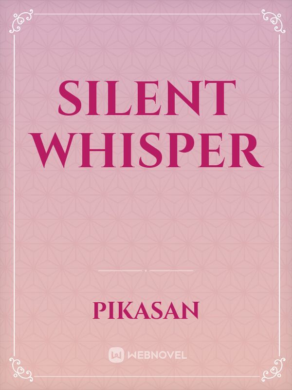Silent whisper