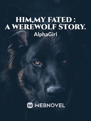 Him,My fated : A werewolf story. Book