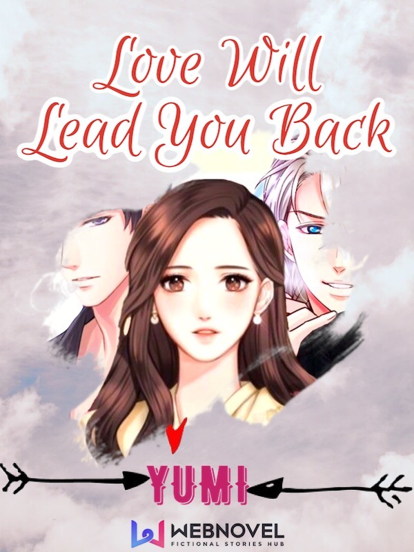 Love Will Lead You Back