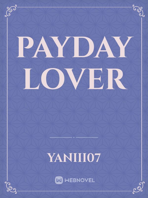 Payday lover