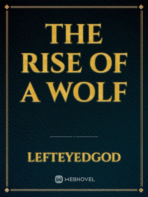 the rise of a wolf Book