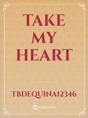 Take My Heart Book