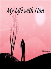 My Life with Him Book