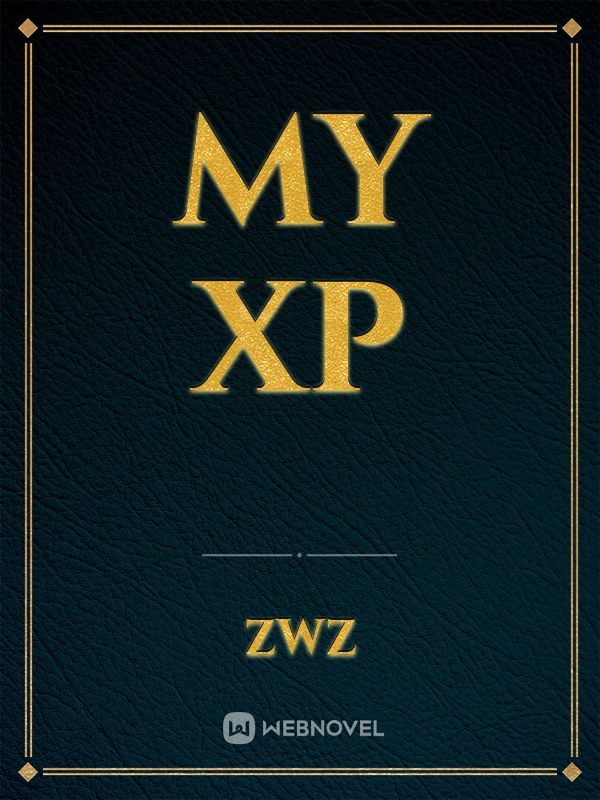 My XP