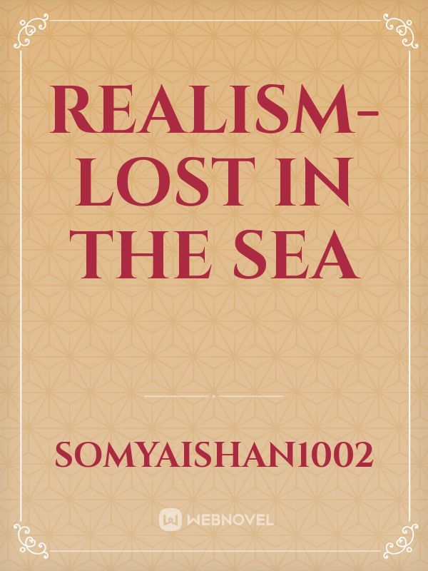Realism-  Lost in the sea Book